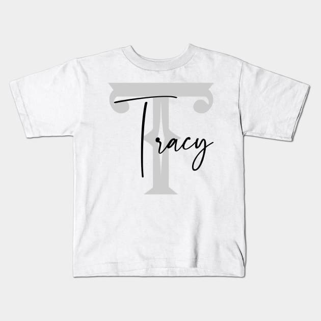 Tracy Second Name, Tracy Family Name, Tracy Middle Name Kids T-Shirt by Huosani